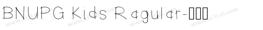 BNUPG Kids Ragular字体转换